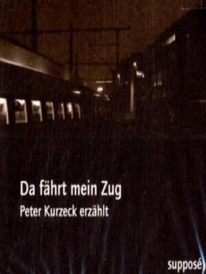 cover image of Da fährt mein Zug